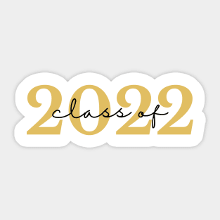 Class Of 2022. Simple Typography Gold and Black Graduation 2022 Design. Sticker